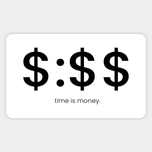 Time is MONEY Sticker